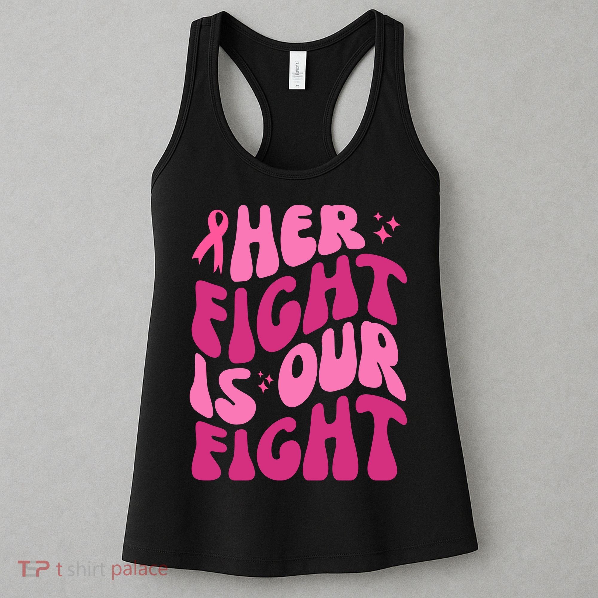 Her Fight Is Our Fight Breast Cancer Awareness Women's Tank Top