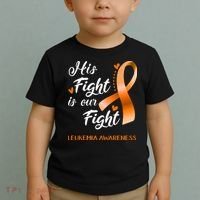His Fight Is Our Fight Leukemia Awareness Support Leukemia Warrior Gifts Toddler T-Shirt thumb 2
