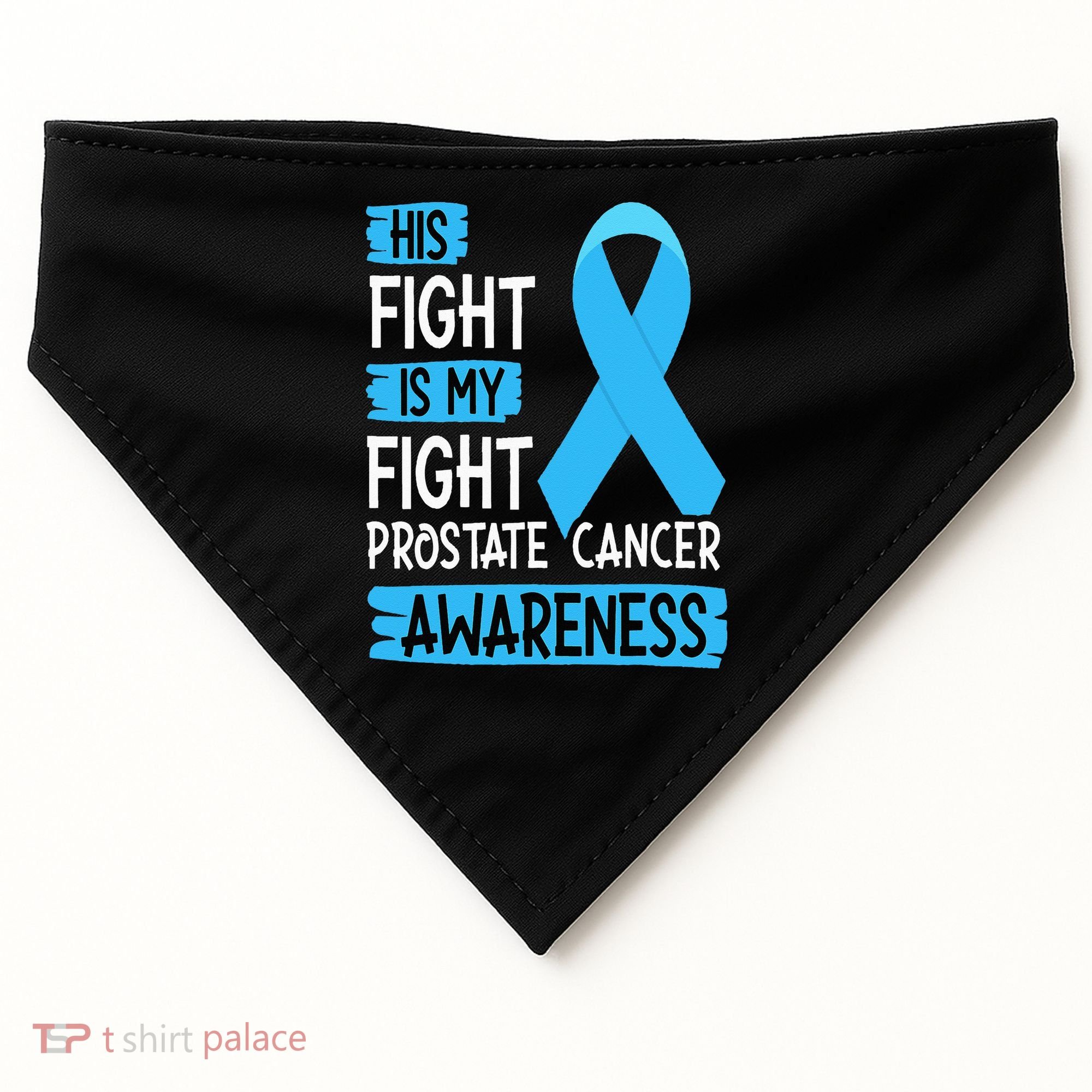 His Fight Is My Fight Prostate Cancer Awareness Support USA-Made Doggie Bandana