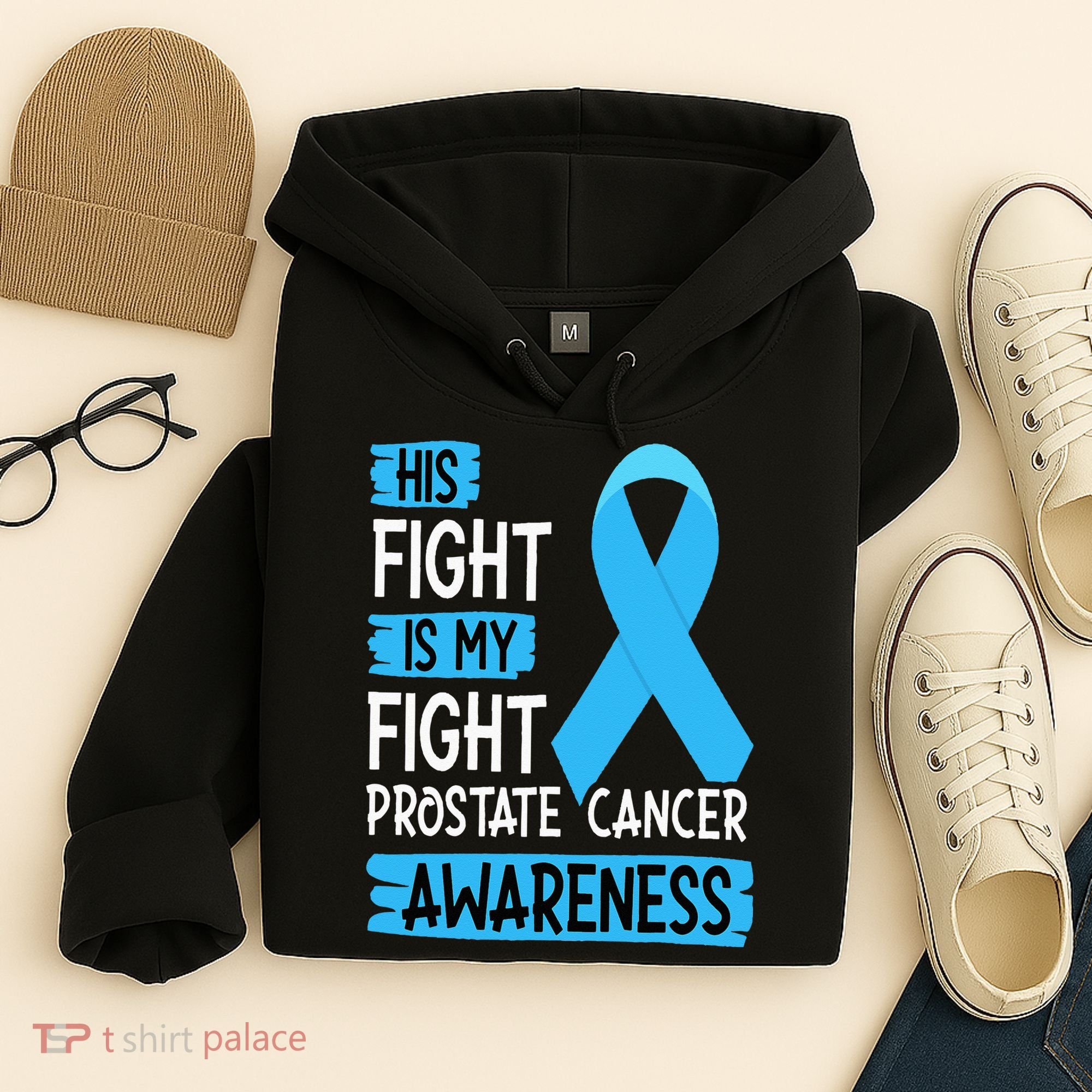 His Fight Is My Fight Prostate Cancer Awareness Support Hoodie