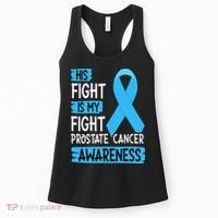 His Fight Is My Fight Prostate Cancer Awareness Support Women's Tank Top thumb 0