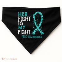 Her Fight Is My Fight Ptsd Awareness Funny Gift USA-Made Doggie Bandana thumb 0