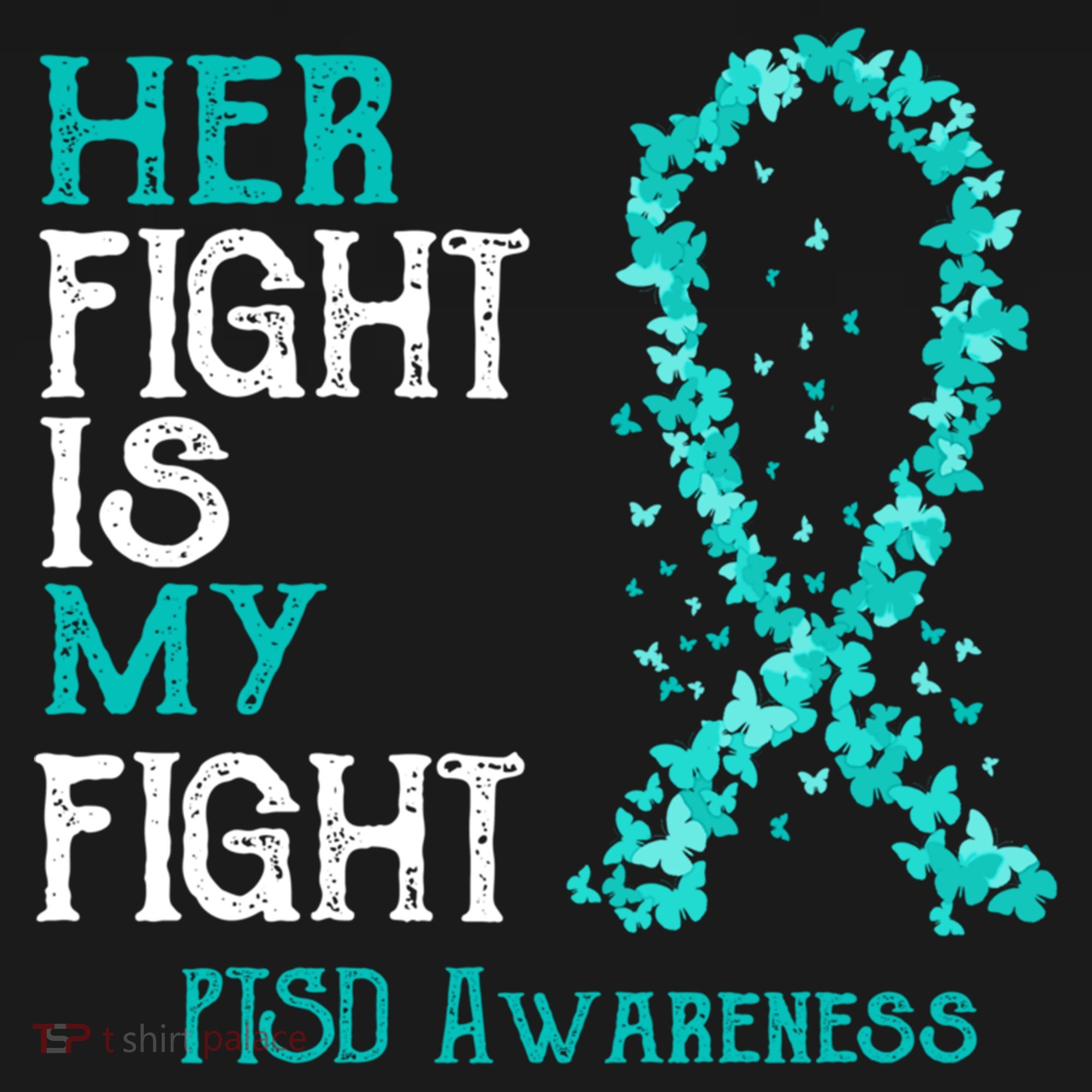 Her Fight Is My Fight Ptsd Awareness Funny Gift Bucket Hat