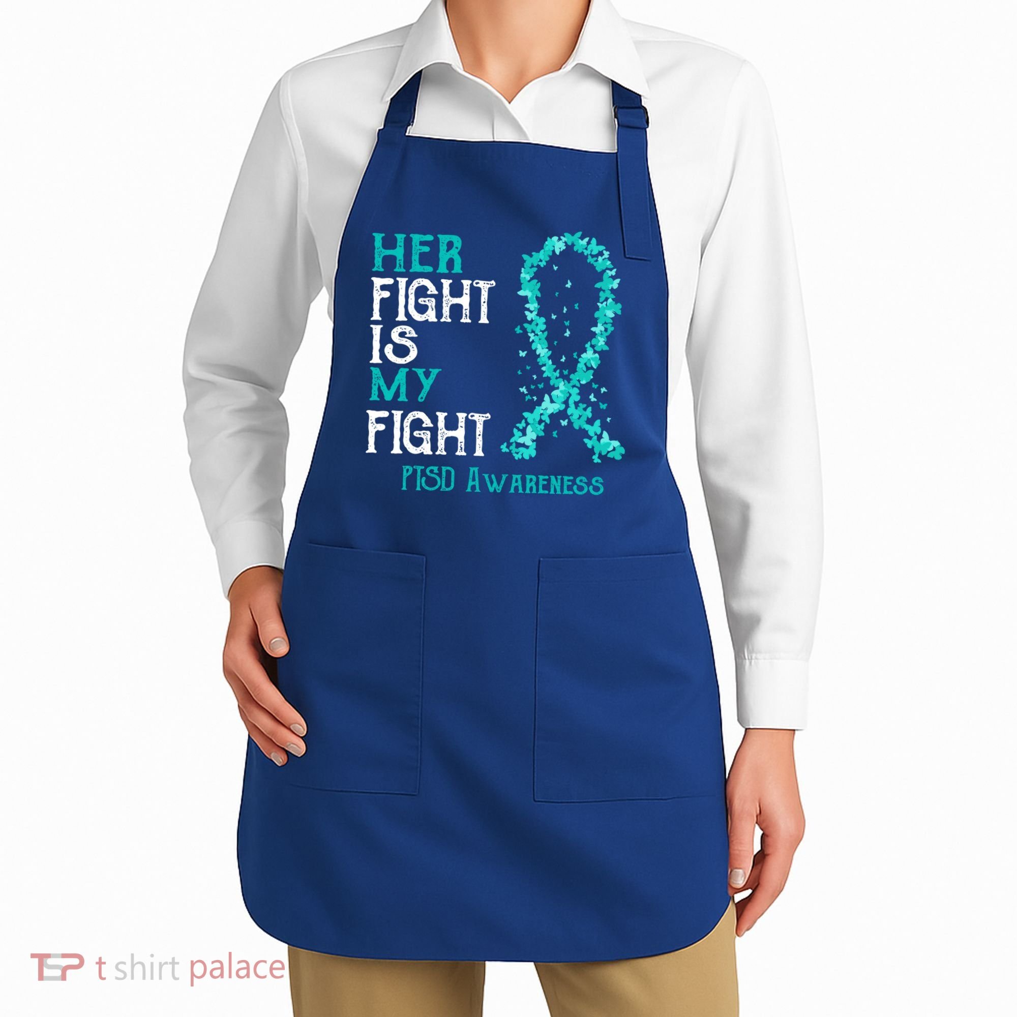Her Fight Is My Fight Ptsd Awareness Funny Gift Apron