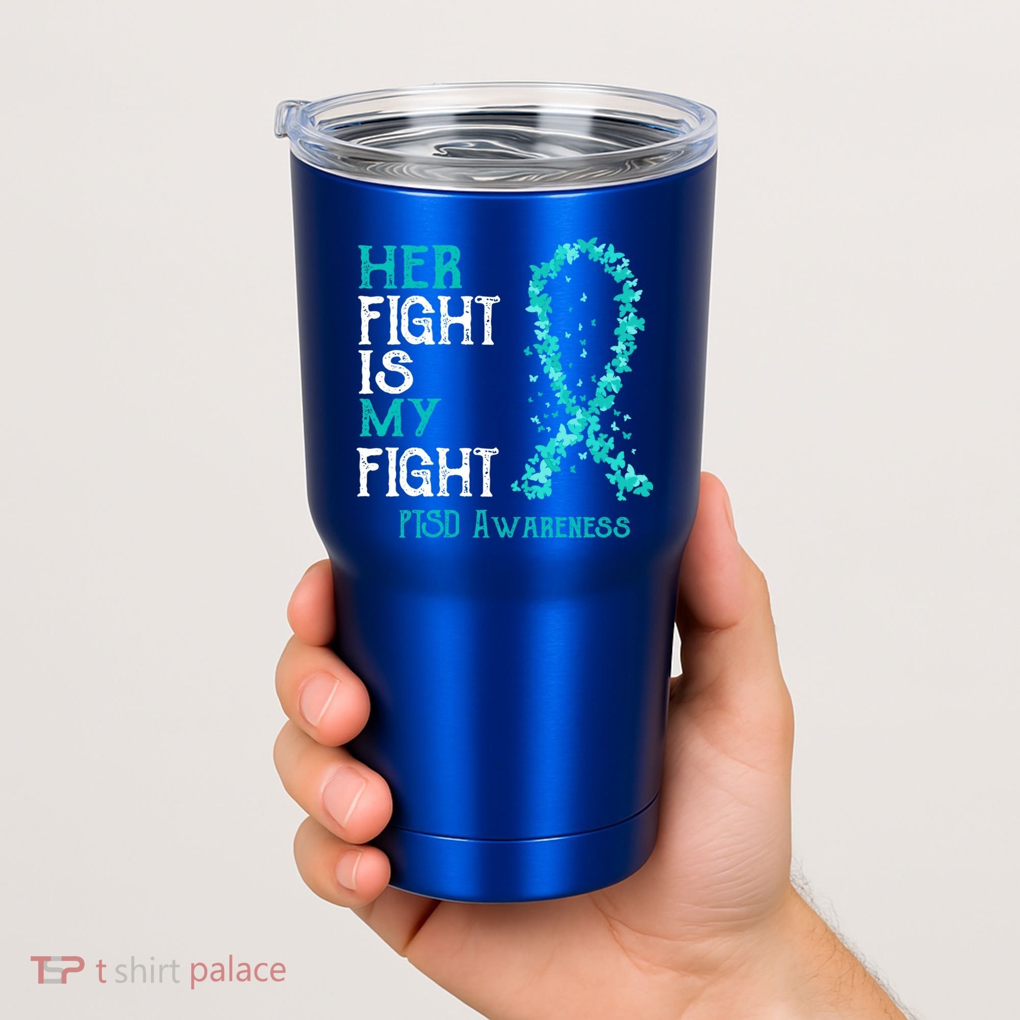 Her Fight Is My Fight Ptsd Awareness Funny Gift Tumbler
