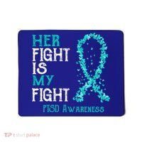 Her Fight Is My Fight Ptsd Awareness Funny Gift Mousepad thumb 0