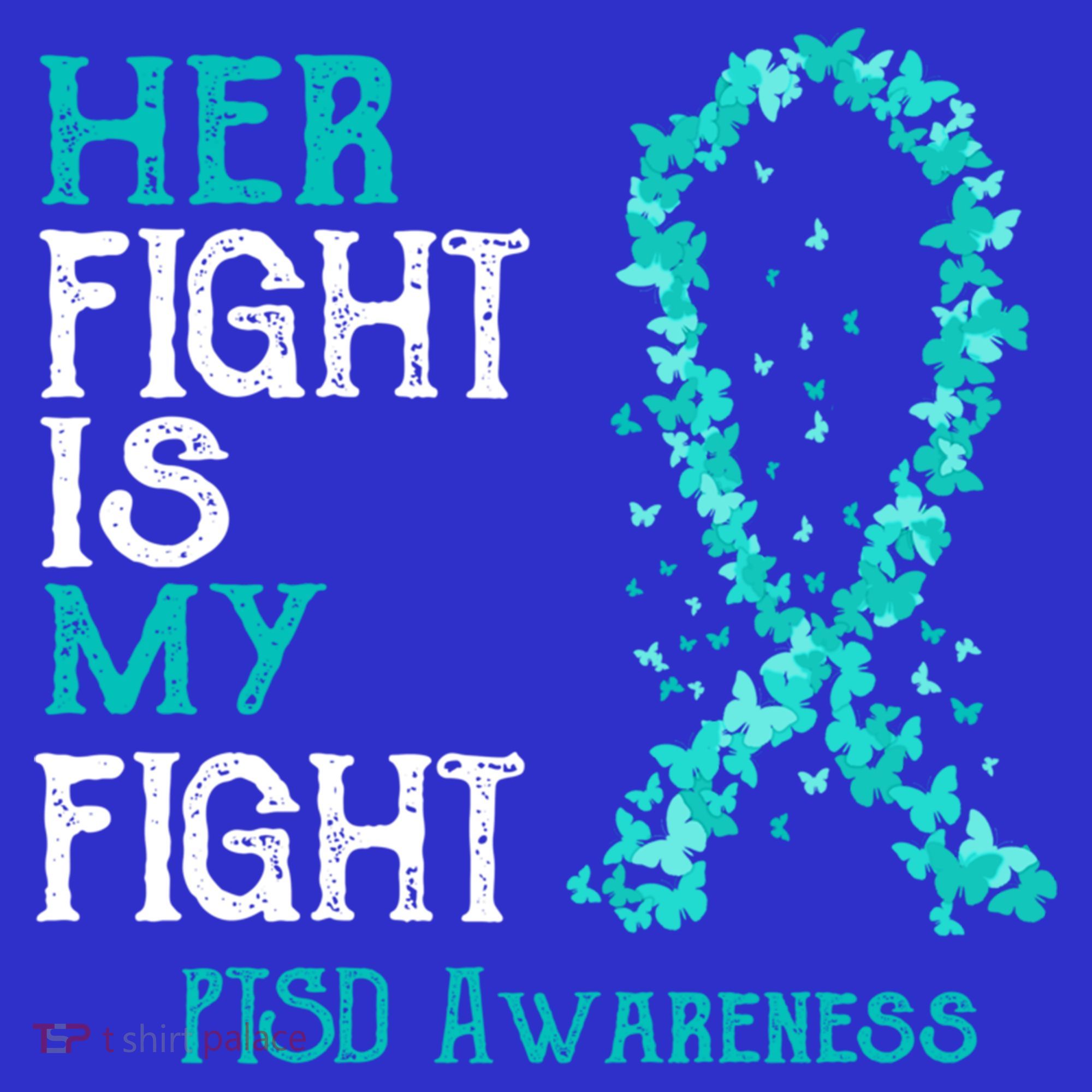 Her Fight Is My Fight Ptsd Awareness Funny Gift Visor