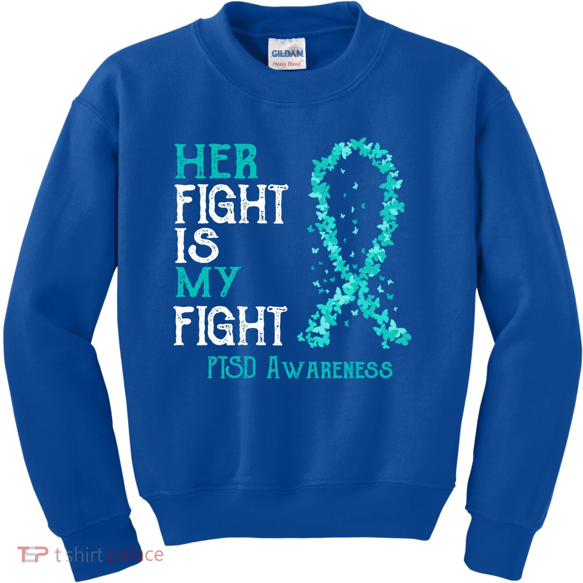 Her Fight Is My Fight Ptsd Awareness Funny Gift Kids Sweatshirt