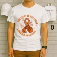 Her Fight Is Our Fight Leukemia Awareness T-Shirt thumb 6