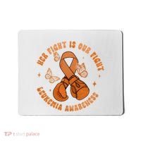 Her Fight Is Our Fight Leukemia Awareness Mousepad thumb 0