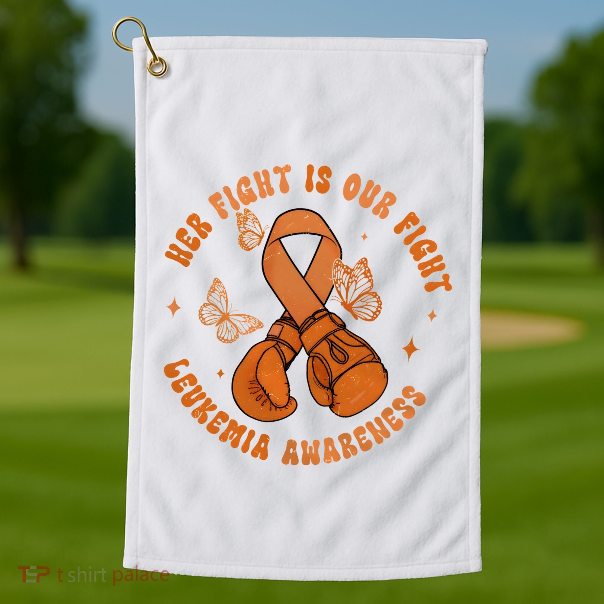 Her Fight Is Our Fight Leukemia Awareness Golf Towel