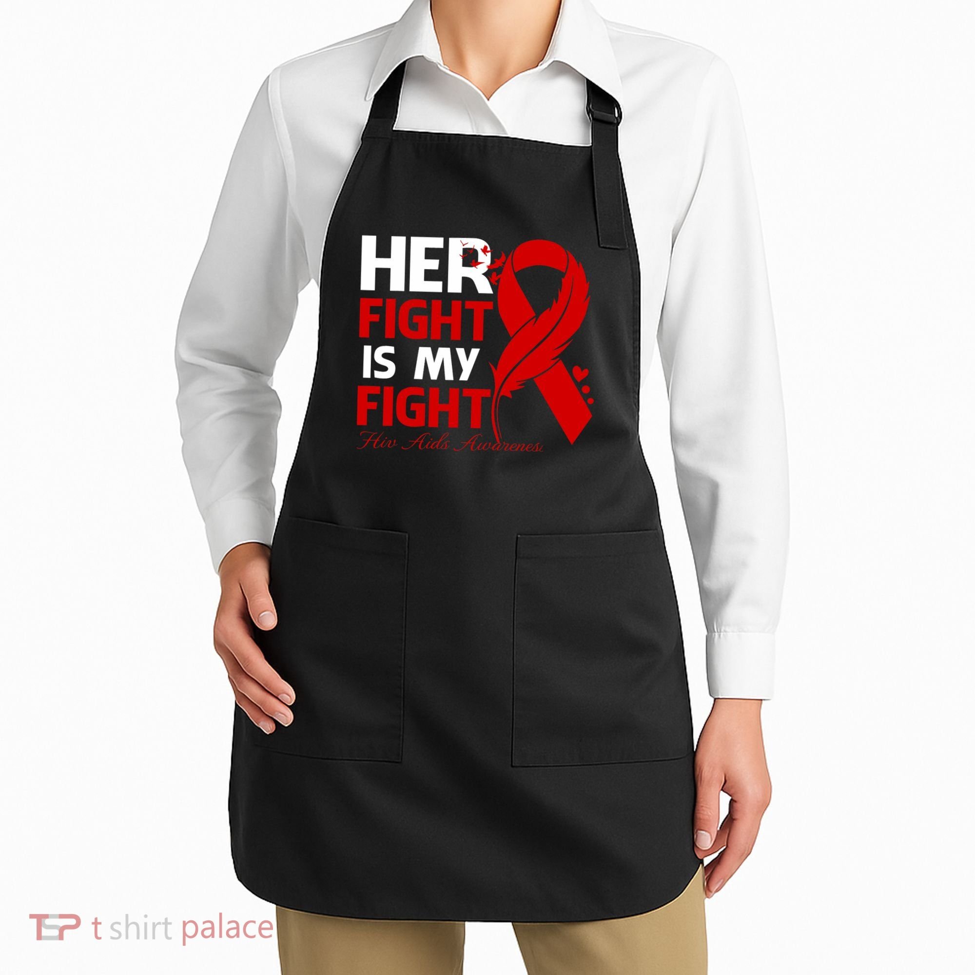 Her Fight Is My Fight Hiv Aids Awareness Feather Apron