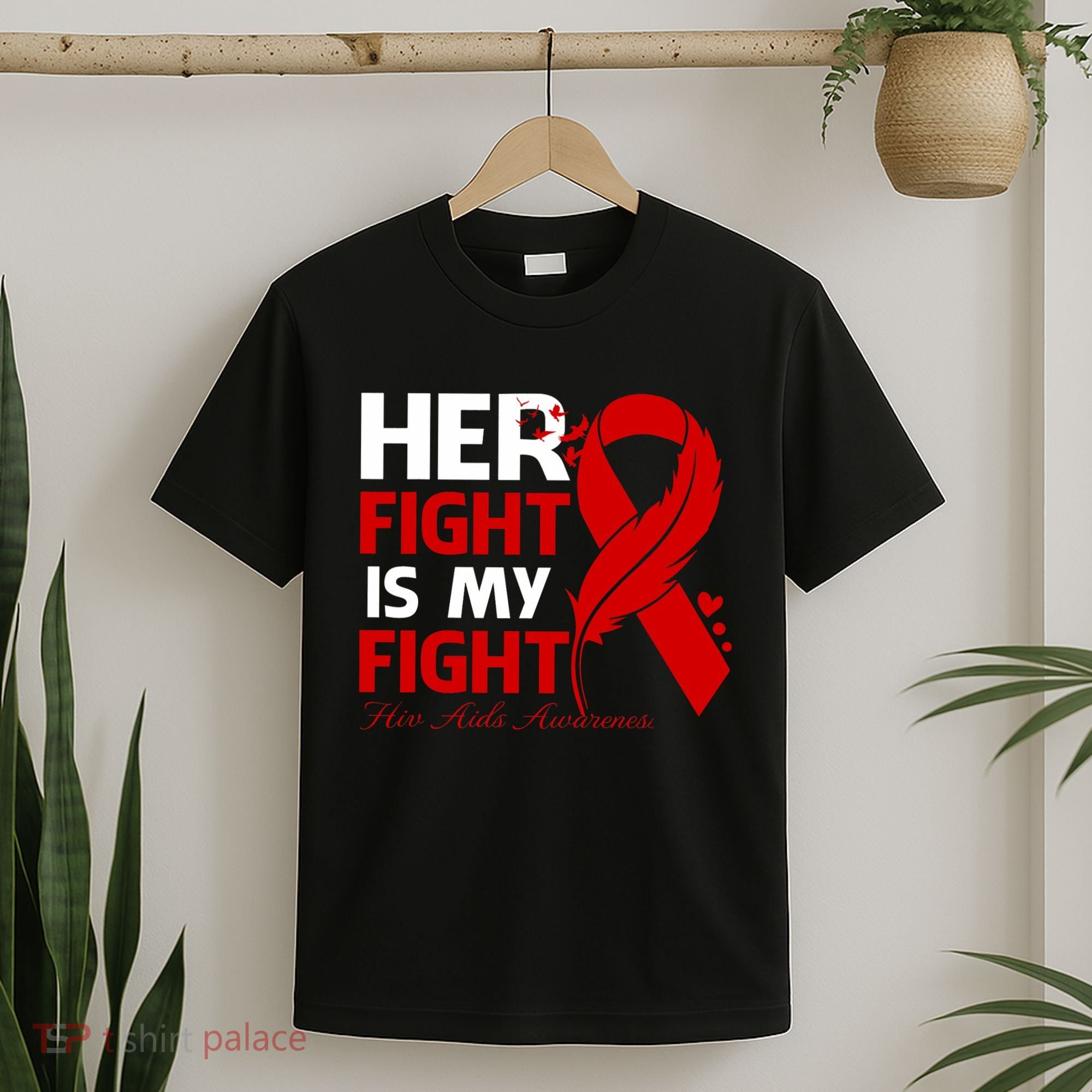 Her Fight Is My Fight Hiv Aids Awareness Feather T-Shirt