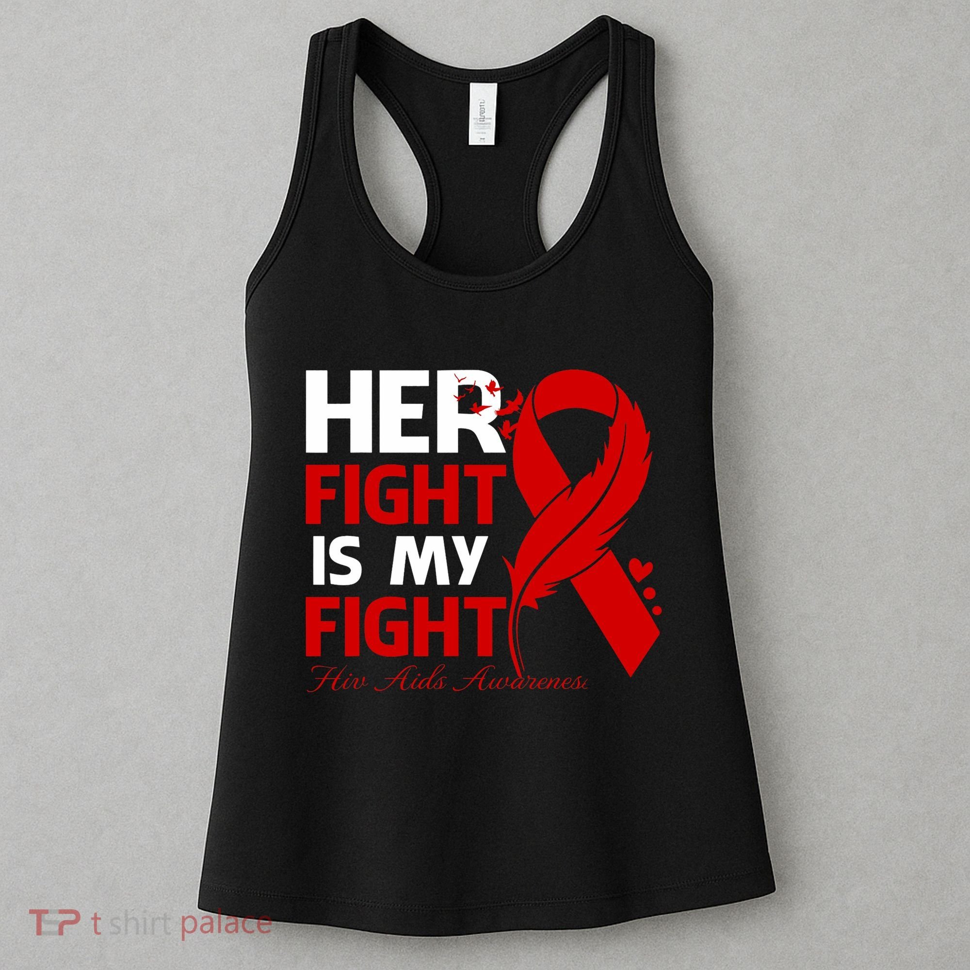 Her Fight Is My Fight Hiv Aids Awareness Feather Women's Tank Top