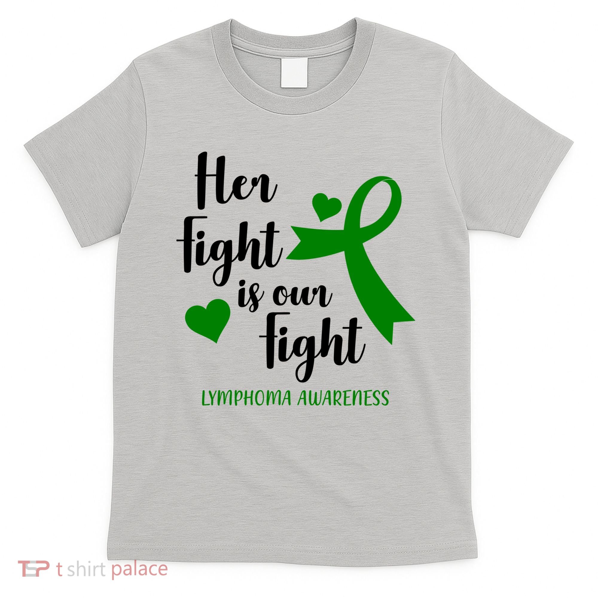 Her Fight Is Our Fight Lymphoma Awareness T-Shirt
