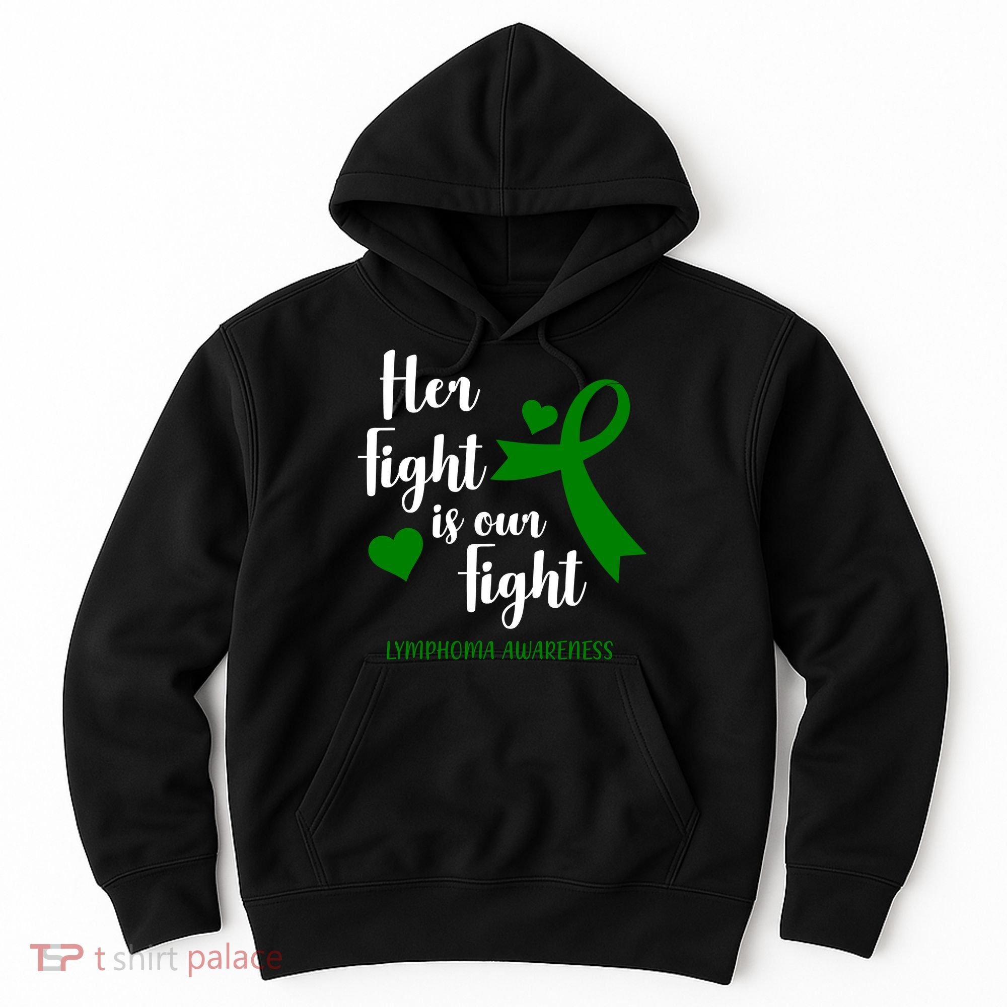 Her Fight Is Our Fight Lymphoma Awareness Hoodie