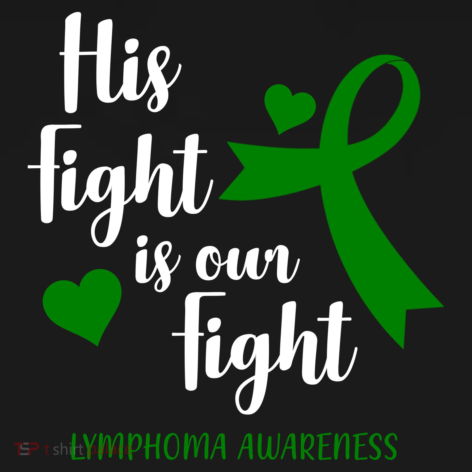 His Fight Is Our Fight Lymphoma Awareness Long Sleeve Shirt