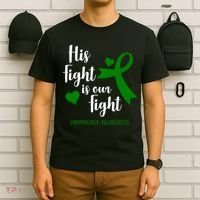 His Fight Is Our Fight Lymphoma Awareness T-Shirt thumb 6