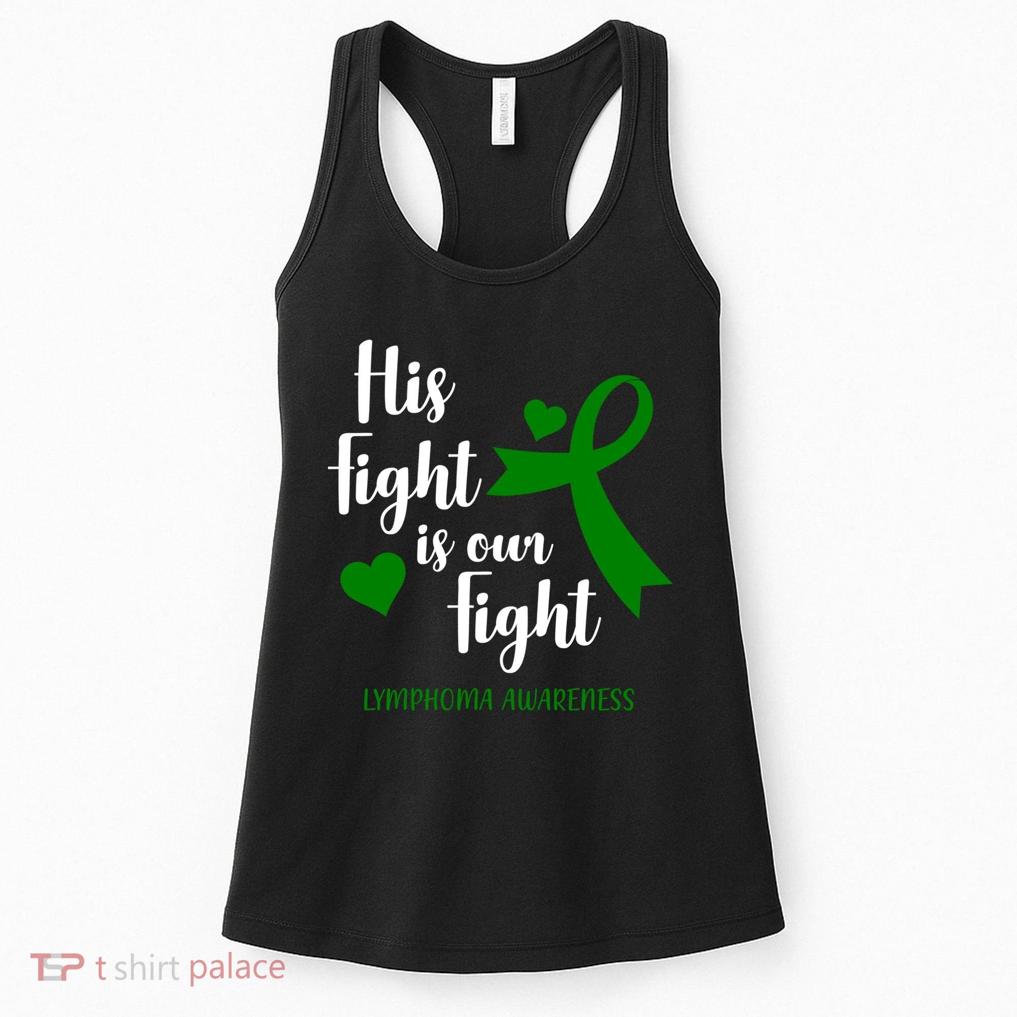 His Fight Is Our Fight Lymphoma Awareness Women's Tank Top