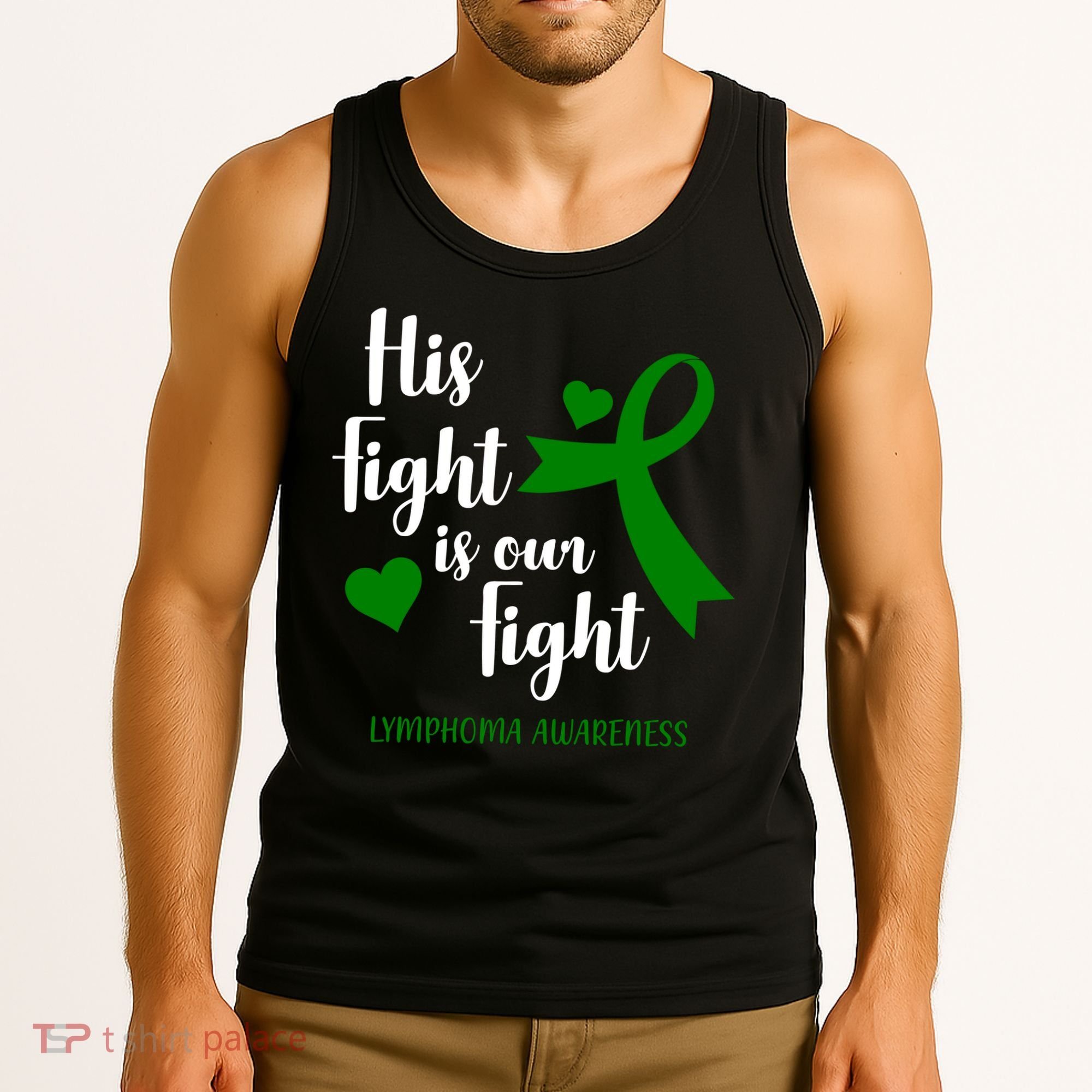 His Fight Is Our Fight Lymphoma Awareness Tank Top