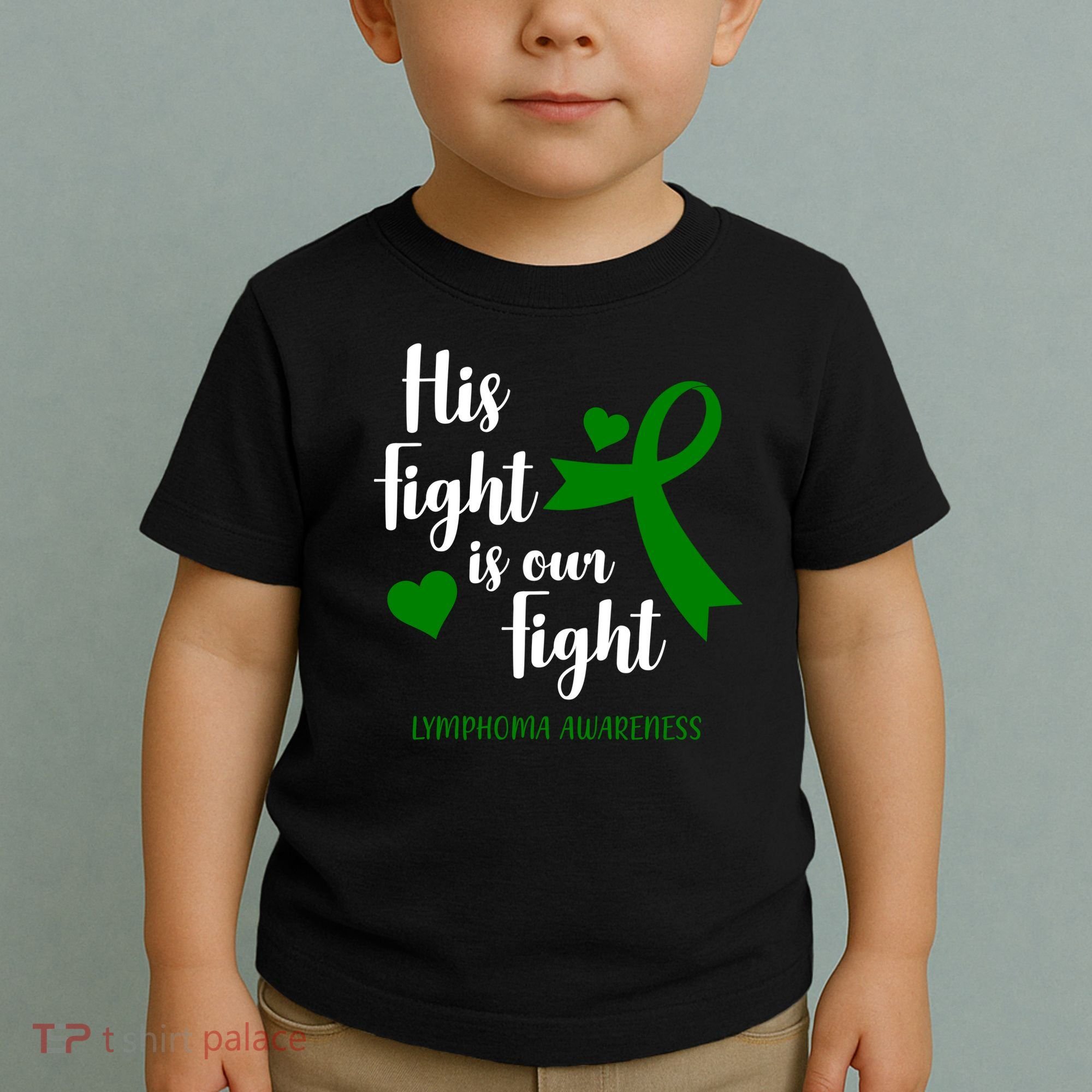 His Fight Is Our Fight Lymphoma Awareness Toddler T-Shirt
