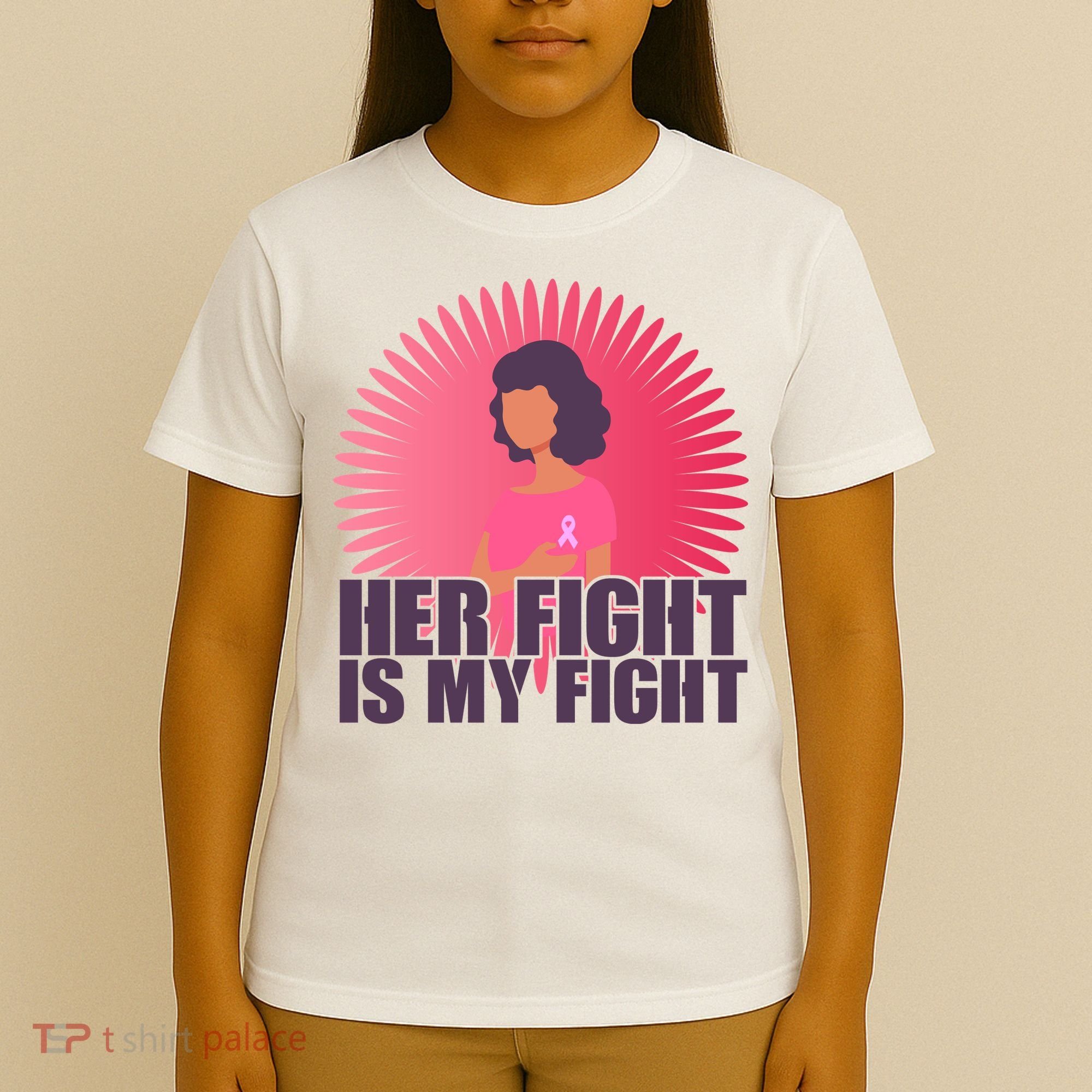 Her Fight Is My Fight Breast Cancer Awareness T-Shirt