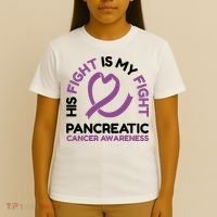 His Fight Is My Fight Pancreatic Cancer Awareness T-Shirt thumb 4