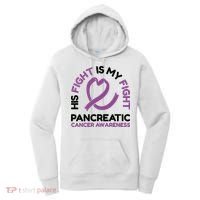 His Fight Is My Fight Pancreatic Cancer Awareness Women's Hoodie thumb 0