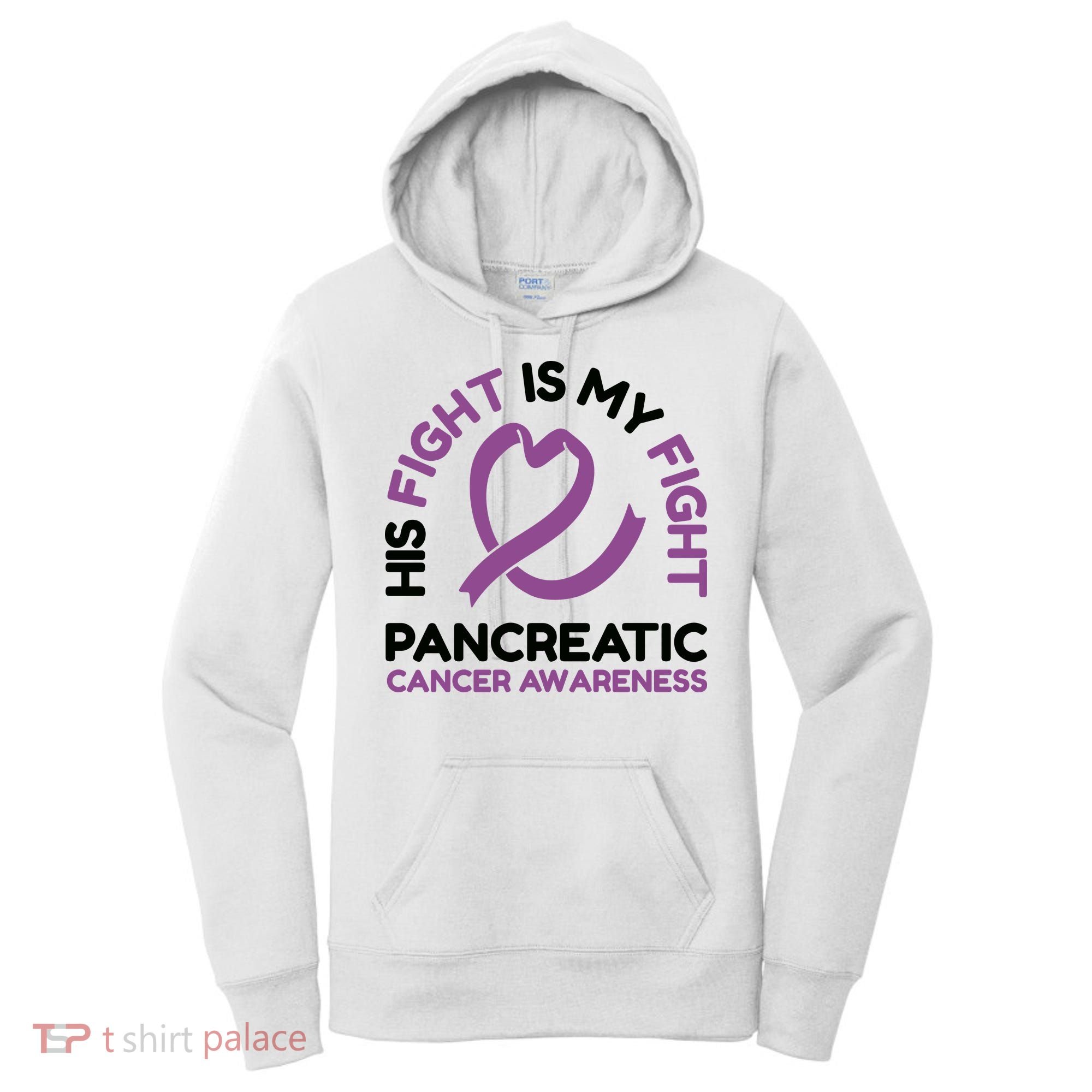 His Fight Is My Fight Pancreatic Cancer Awareness Women's Hoodie