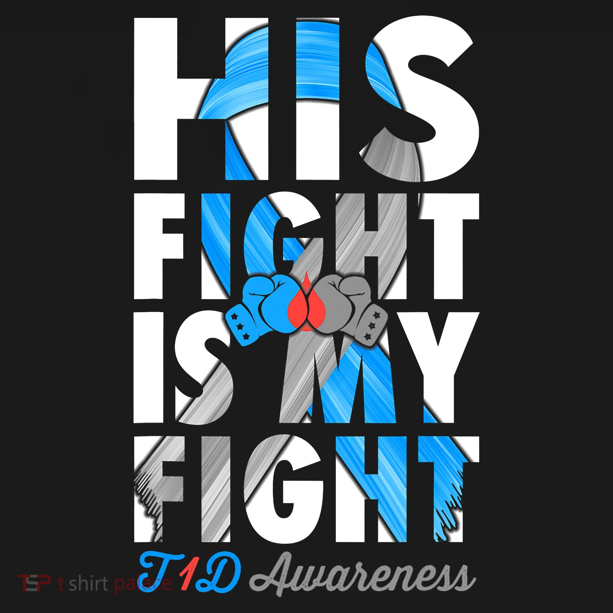 His Fight Is My Fight T1D Type 1 Diabetes Awareness Ribbon T-Shirt