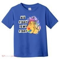 His Fight Is My Fight Autism Awareness Cool Gift Toddler T-Shirt thumb 0
