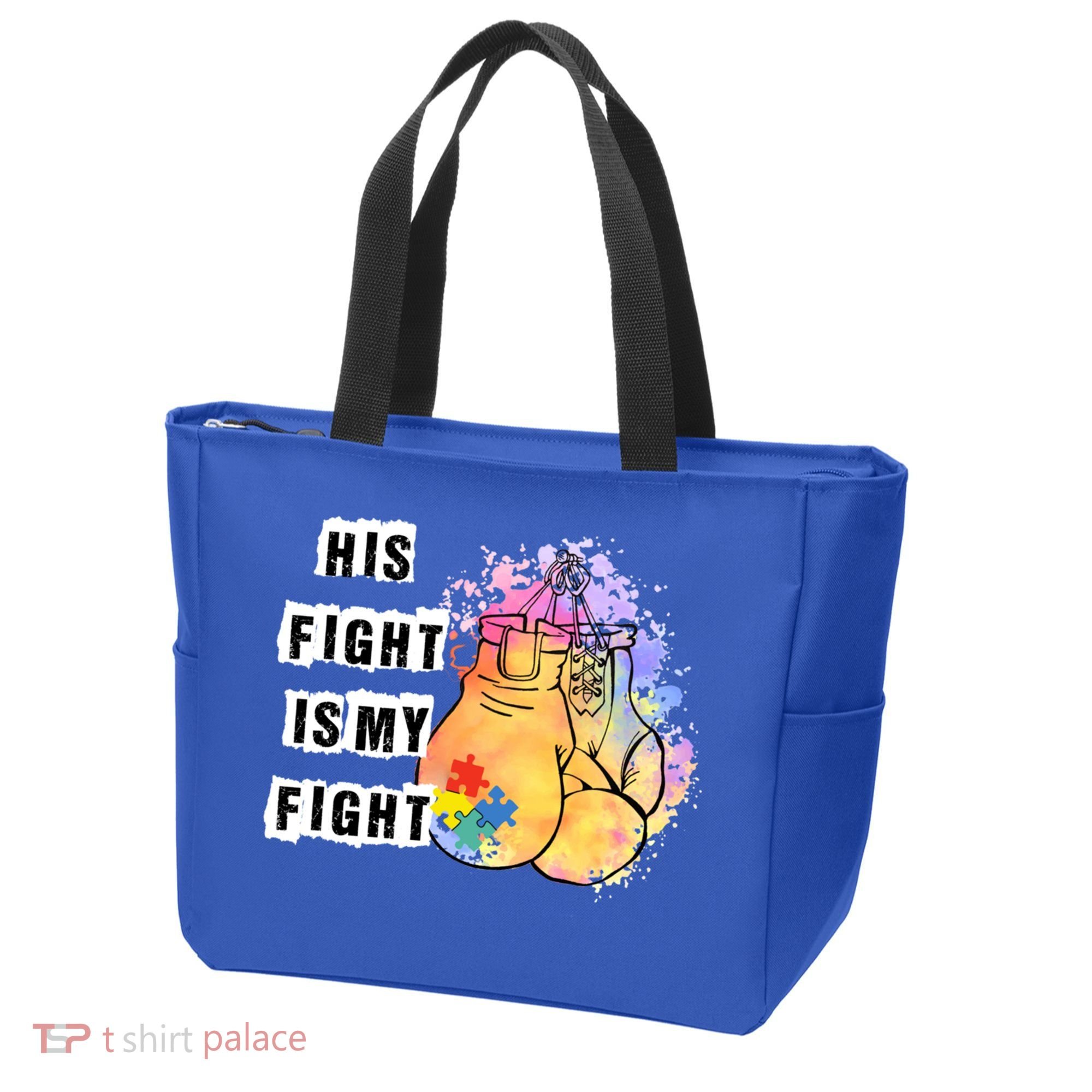 His Fight Is My Fight Autism Awareness Cool Gift Tote Bag