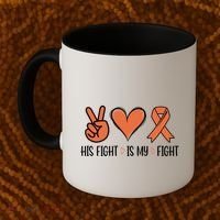 His Fight Is My Fight Great Gift Coffee Mug thumb 2