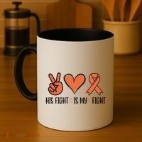 His Fight Is My Fight Great Gift Coffee Mug thumb 4