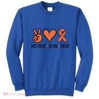 His Fight Is My Fight Great Gift Sweatshirt thumb 0