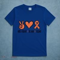 His Fight Is My Fight Great Gift T-Shirt thumb 5