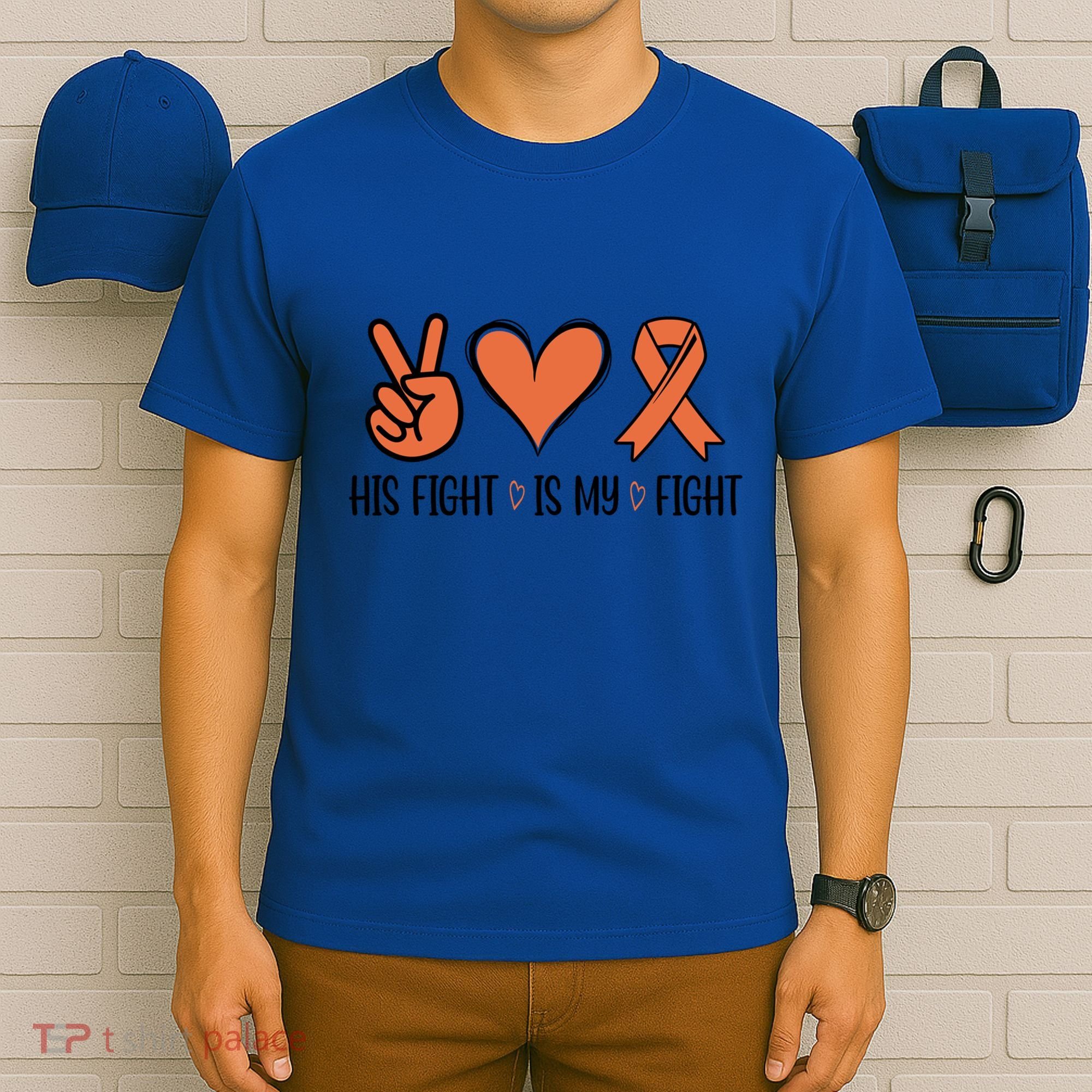 His Fight Is My Fight Great Gift T-Shirt