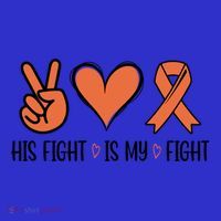 His Fight Is My Fight Great Gift T-Shirt thumb 7