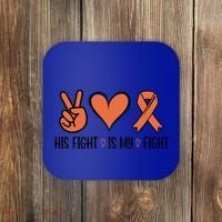 His Fight Is My Fight Great Gift Coaster thumb 0
