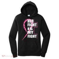 Her Fight Is My Fight Breast Cancer Women's Hoodie thumb 0