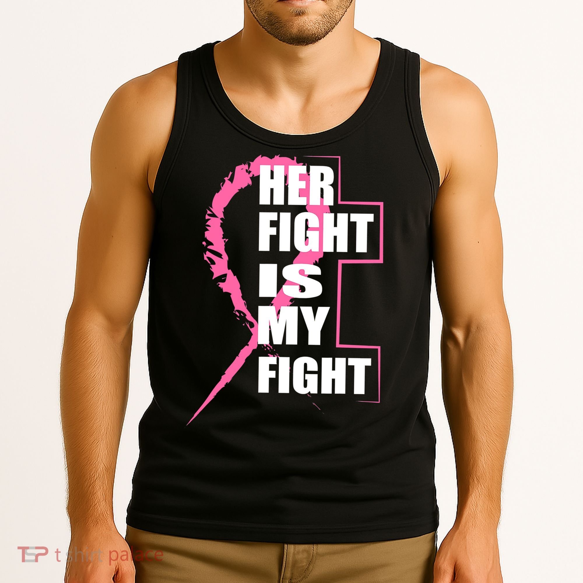 Her Fight Is My Fight Breast Cancer Tank Top
