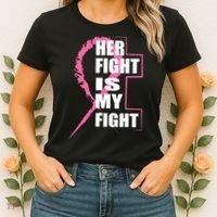 Her Fight Is My Fight Breast Cancer Women's T-Shirt thumb 2