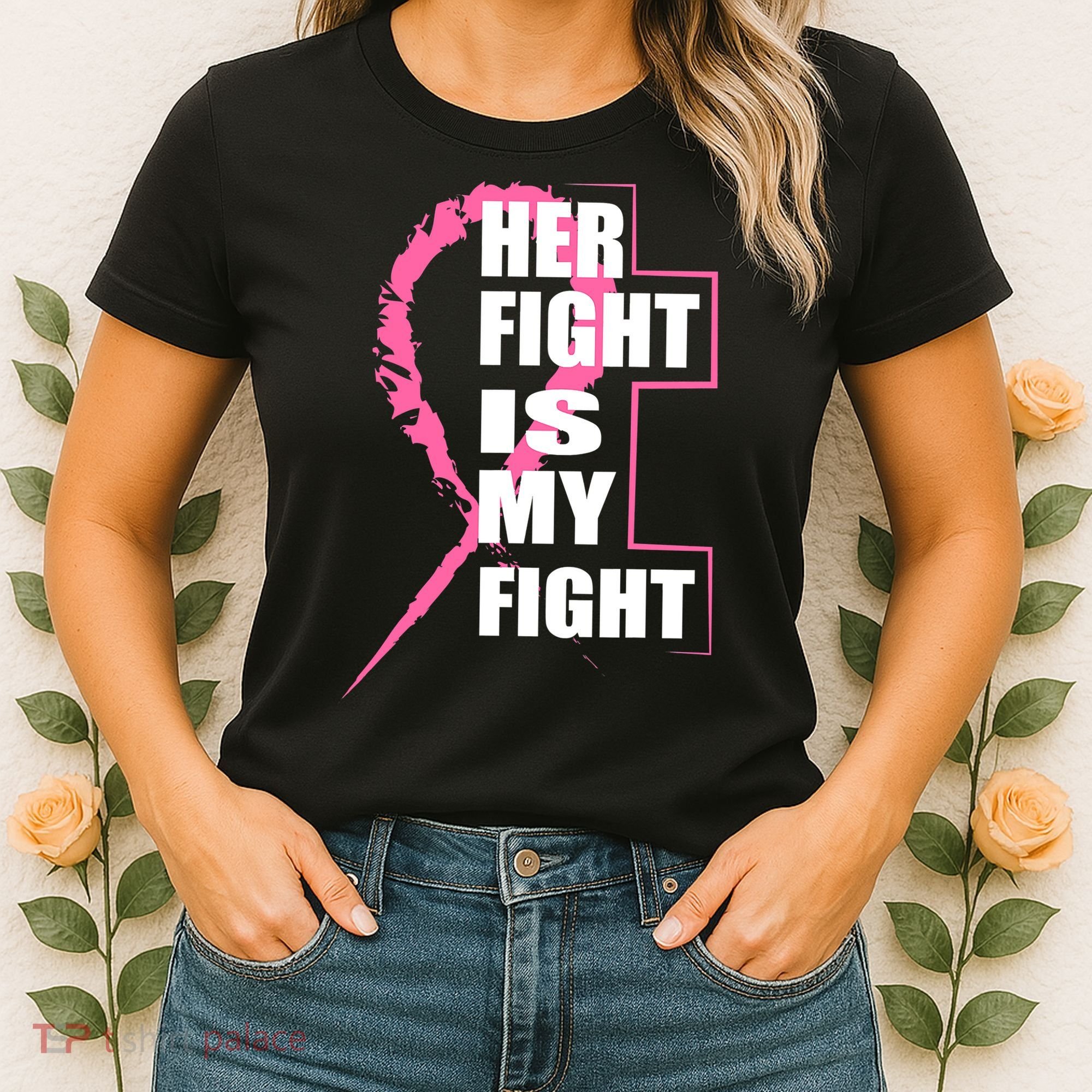 Her Fight Is My Fight Breast Cancer Women's T-Shirt