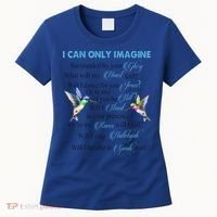 Hummingbirds Faith Jesus I Can Imagine Christian Religious Women's T-Shirt thumb 0