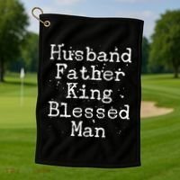 Husband Father King Blessed Man Golf Towel thumb 1