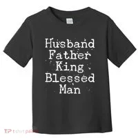 Husband Father King Blessed Man Toddler T-Shirt thumb 0