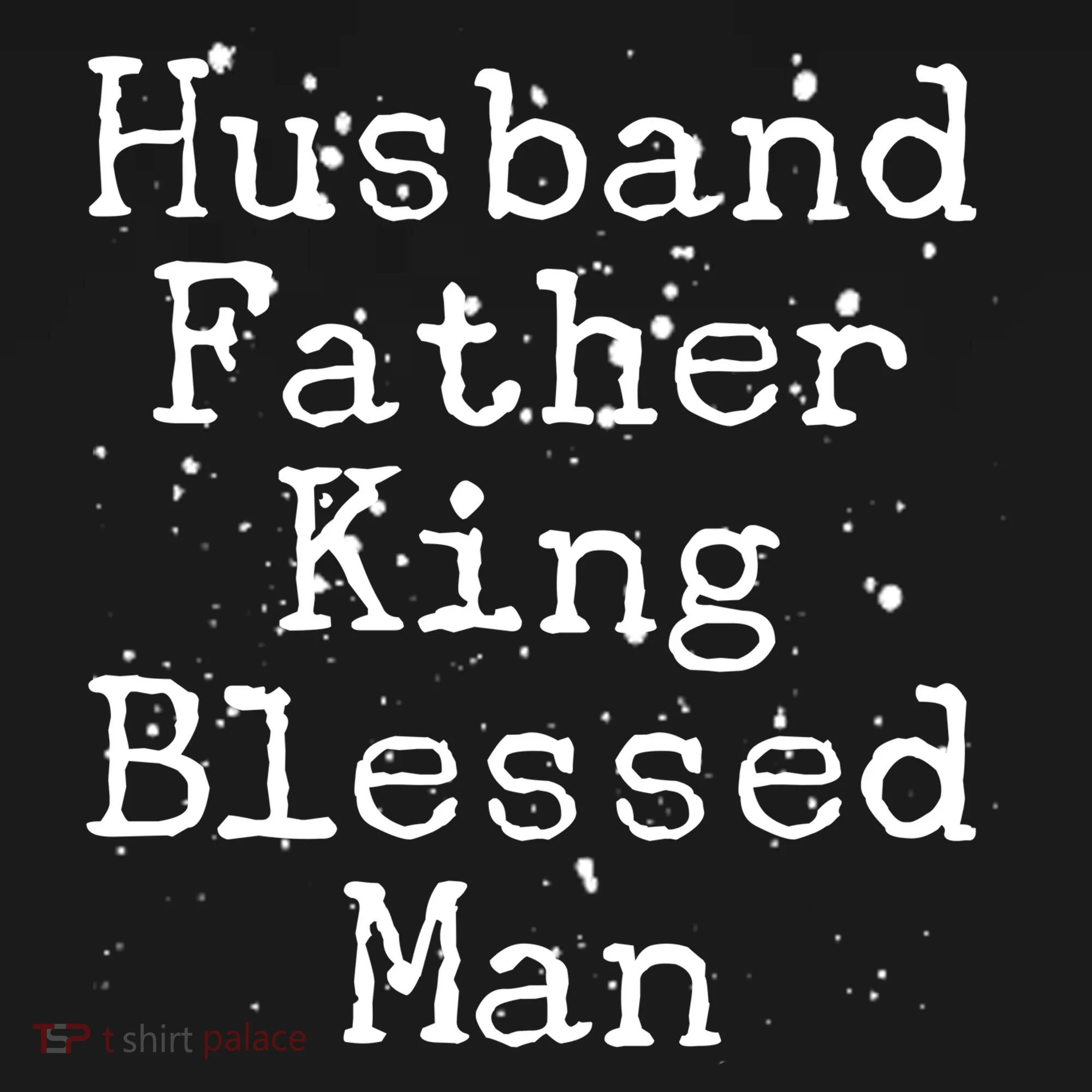 Husband Father King Blessed Man Women's T-Shirt