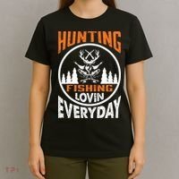 Hunting Fishing Lovin Everyday T-Shirt thumb 4
