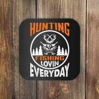 Hunting Fishing Lovin Everyday Coaster thumb 0