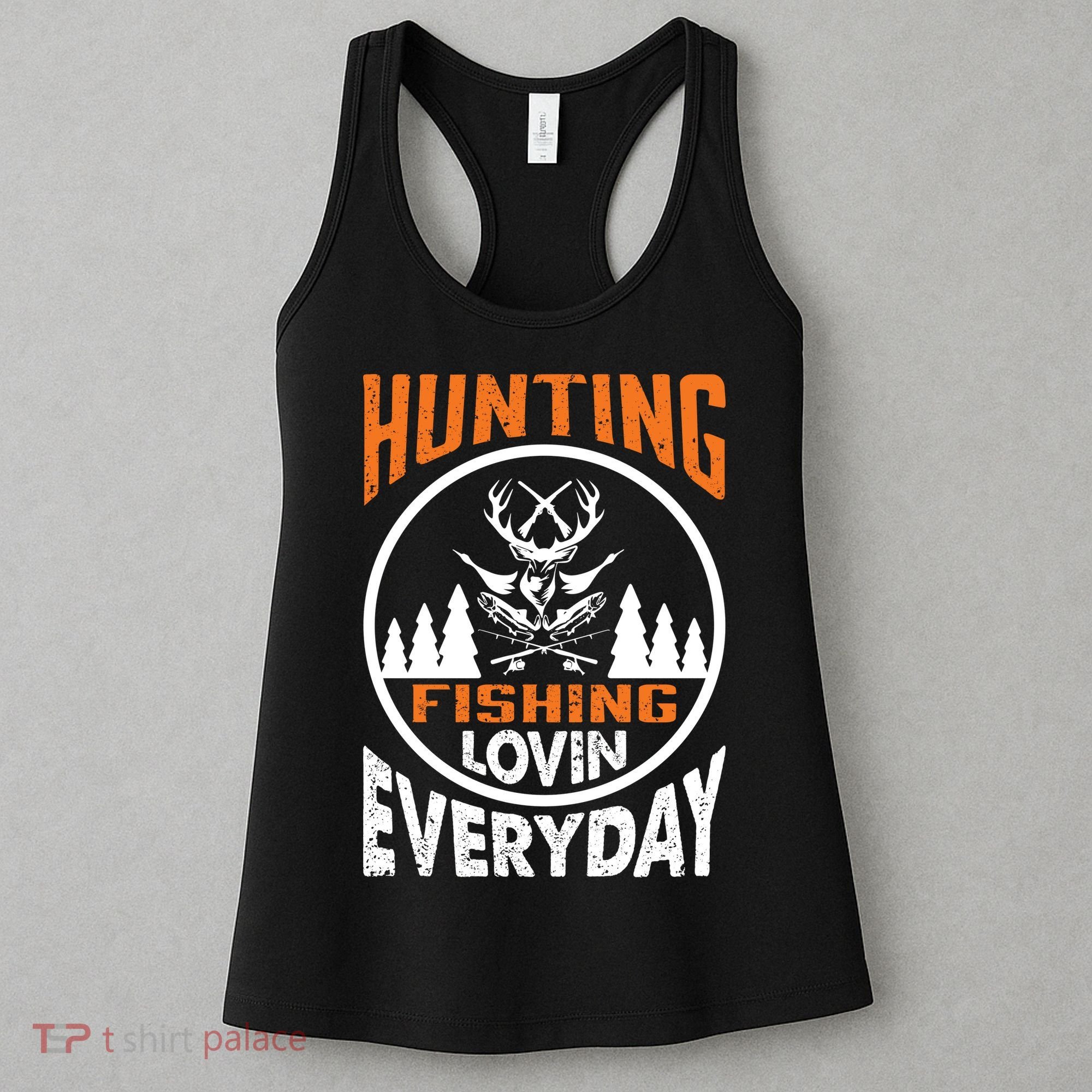 Hunting Fishing Lovin Everyday Women's Tank Top